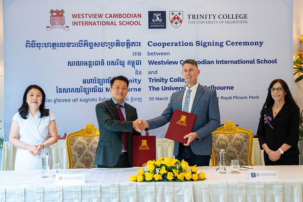 Westview Cambodian International School Sign Statement of Cooperation with Trinity College, University of Melbourne Westview Cambodian International School Sign Statement of Cooperation with Trinity College